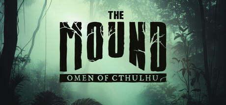 The Mound: Omen of Cthulhu Launches Today — A New Co-Op Horror Worth Watching